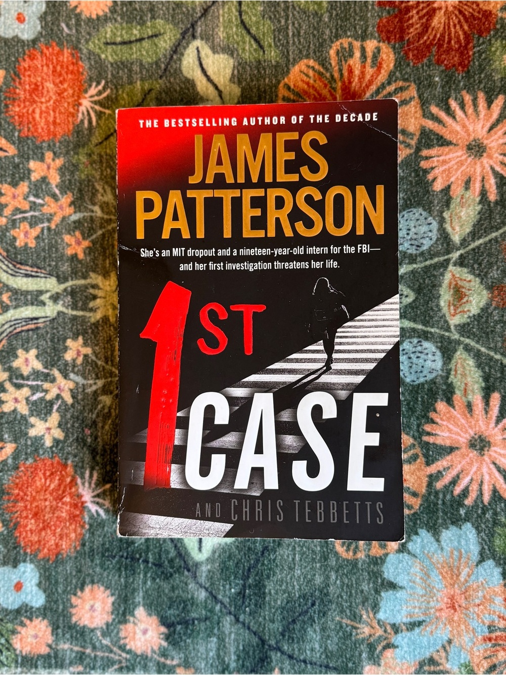 1st Case by James Patterson